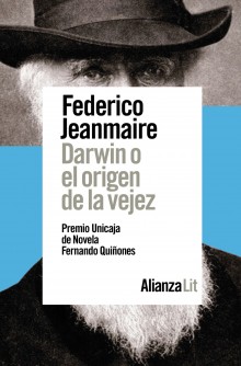 "Darwin o el origen de la vejez", la nueva novela de Federico Jeanmaire